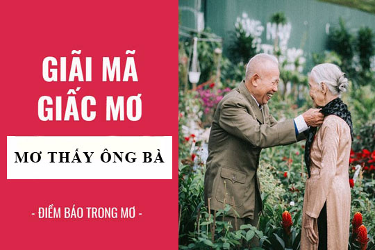 Giấc Mơ Thấy Ông Bà Về Tại Gemwin: Điềm Báo Linh Thiêng Hay Cơ Hội May Mắn